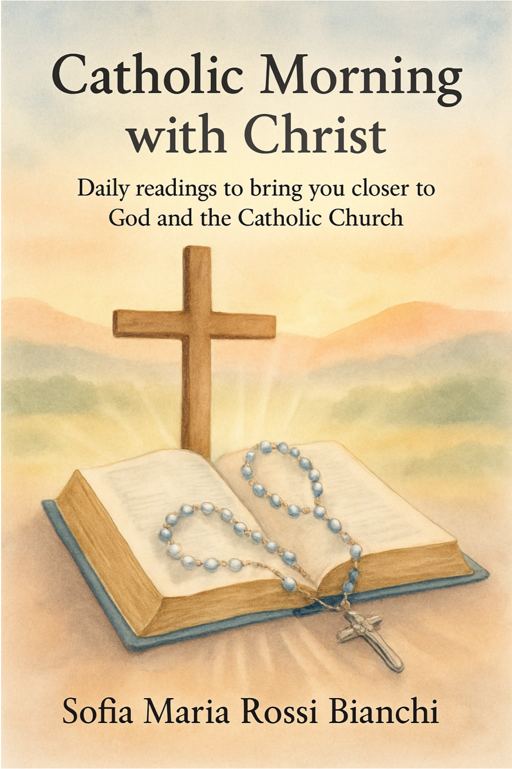 Catholic Morning with Christ: Daily Devotions to Start the Year with God